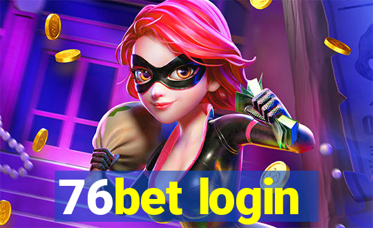 76bet login